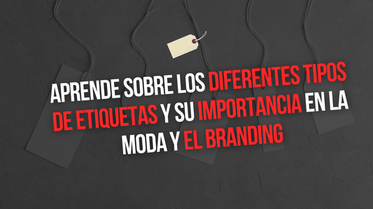 ETIQUETAS DE ROPA: LA CLAVE DEL BRANDING Y LA IDENTIDAD EN LA MODA - Xtextile Provider Worldwide